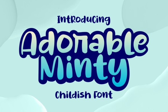 Adorable Minty: A Fresh Take on Display Typography