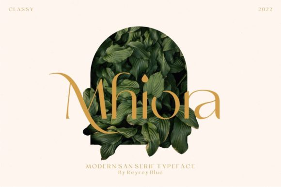 Mhiora: A Modern Sans Serif for Elegant & Luxury Designs